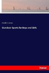 Out-door Sports for Boys and Girls