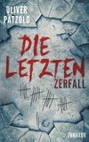 Die Letzten: Zerfall