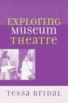 Exploring Museum Theatre