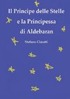 Il Principe delle Stelle e la Principessa di Aldebaran