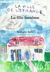 La fille fantôme