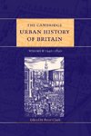 The Cambridge Urban History of Britain