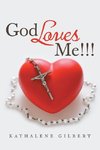 God Loves Me!!!