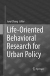 Life-Oriented Behavioral Research for Urban Policy