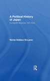 Political History of Japan During the Meiji Era, 1867-1912