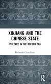 Xinjiang and the Chinese State