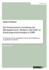 Die kindorientierte Gestaltung des Bildungsbereichs 