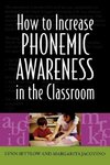 How to Increase Phonemic Awareness in the Classroom