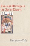 Love and Marriage in the Age of Chaucer