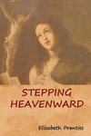 Stepping Heavenward