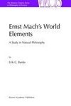 Ernst Mach's World Elements