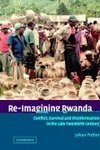 Re-Imagining Rwanda