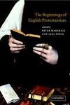 The Beginnings of English Protestantism