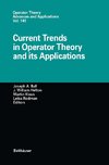 Current Trends in Operator Theory and its Applications