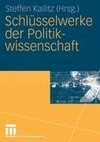 Schlüsselwerke der Politikwissenschaft