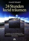 24 Stunden luzid träumen