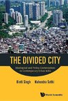 Binti, S:  Divided City, The: Ideological And Policy Contest