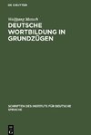 Deutsche Wortbildung in Grundzügen