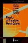 Physics of Transition Metal Oxides