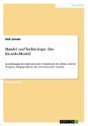 Handel und Technologie. Das Ricardo-Modell