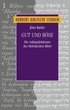 Gut und Böse