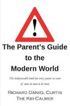 The Parent's Guide to the Modern World