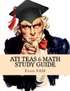 ATI TEAS 6 Math Study Guide