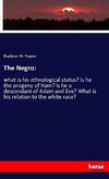 The Negro: