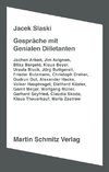 Gespräche mit Genialen Dilletanten