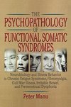 Patarca-Montero, R: The Psychopathology of Functional Somati