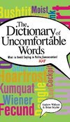 A Dictionary of Uncomfortable Words