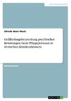 Gefährdungsbeurteilung psychischer Belastungen beim Pflegepersonal in deutschen Krankenhäusern