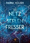 Das Netz der Seelenfresser