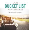 Our Bucket List Adventures