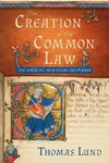 The Creation of the Common Law