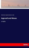 Ingersoll and Moses