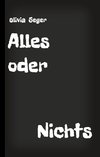 Alles oder Nichts