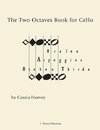 The Two Octaves Book for Cello