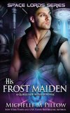 His Frost Maiden