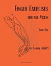 Finger Exercises for the Violin, Book One