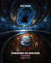 Cosmogonie des Rose-Croix Illustrée