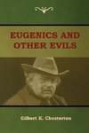 Eugenics and Other Evils