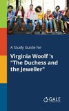 A Study Guide for Virginia Woolf 's 