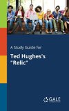 A Study Guide for Ted Hughes's 