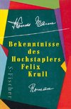 Bekenntnisse des Hochstaplers Felix Krull