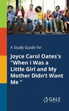 A Study Guide for Joyce Carol Oates's 