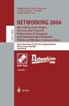 NETWORKING 2004: Networking Technologies, Services, and Protocols; Performance of Computer and Communication Networks; Mobile and Wireless Communications