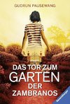 Das Tor zum Garten der Zambranos