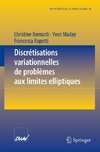 Discrétisations variationnelles de problèmes aux limites elliptiques