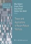 Theory and Applications of Recent Robust Methods